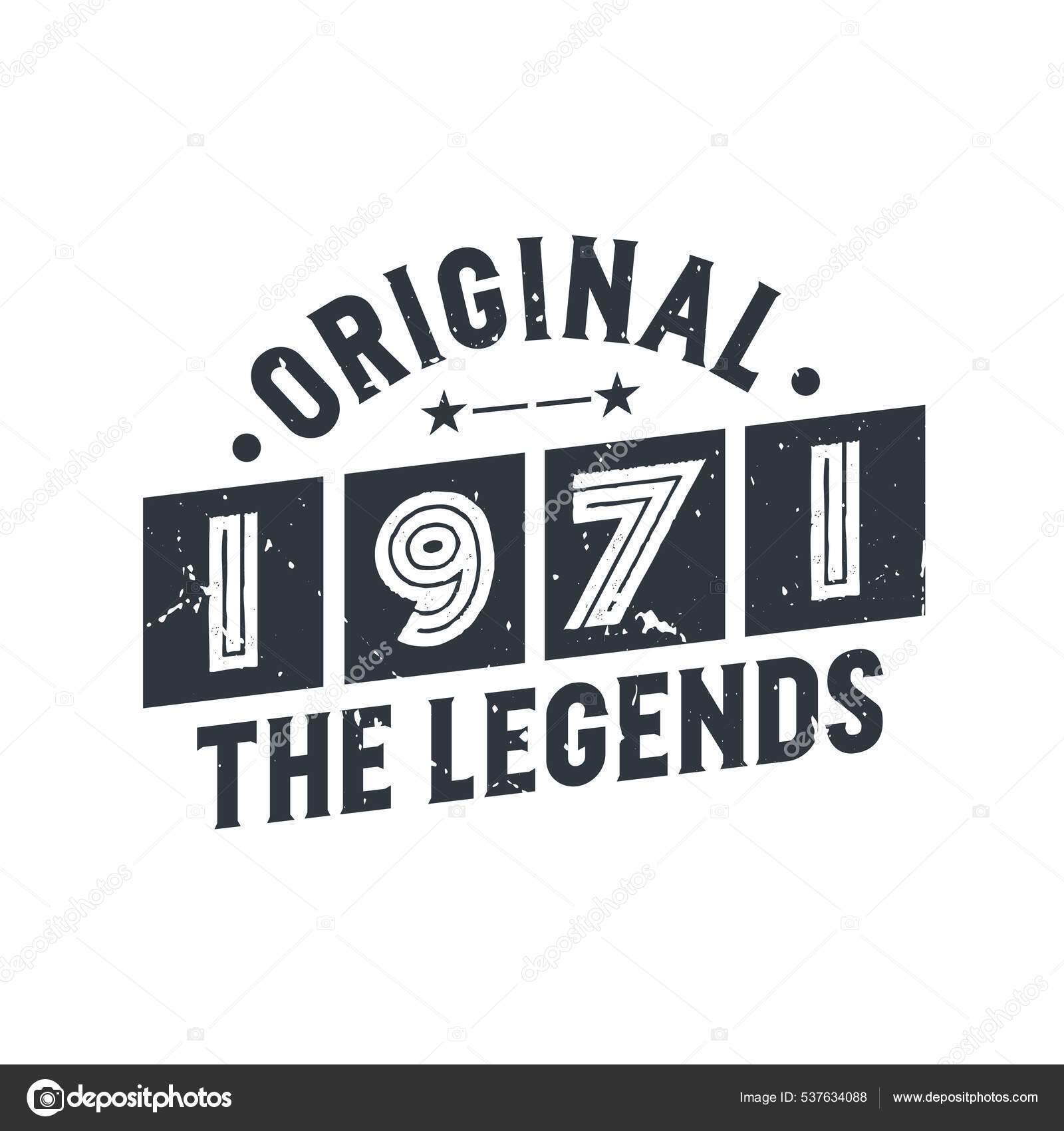 Born 1971 Vintage Retro Birthday Original 1971 Legends Stock Vector