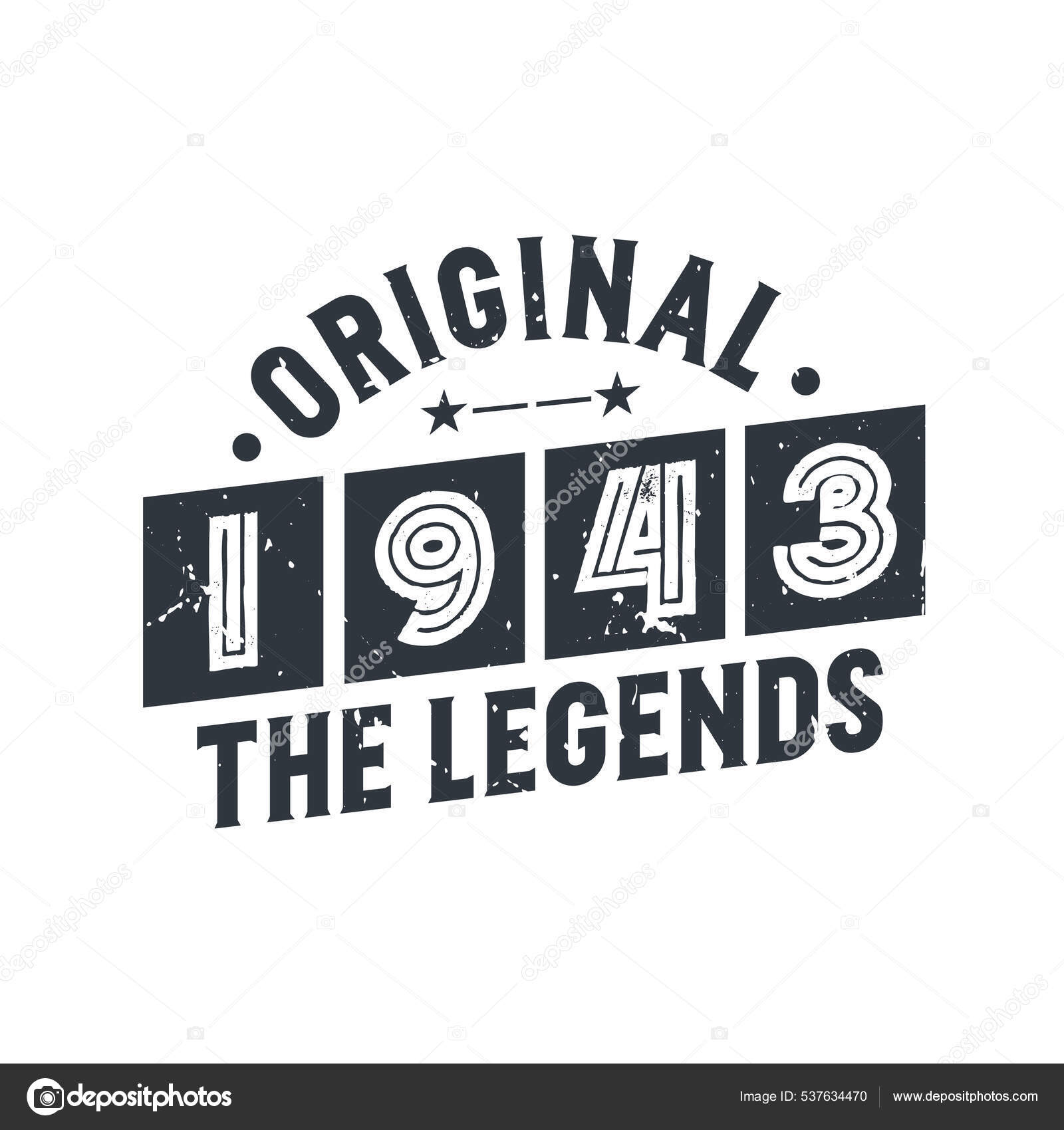 Born 1943 Vintage Retro Birthday Original 1943 Legends Stock Vector by