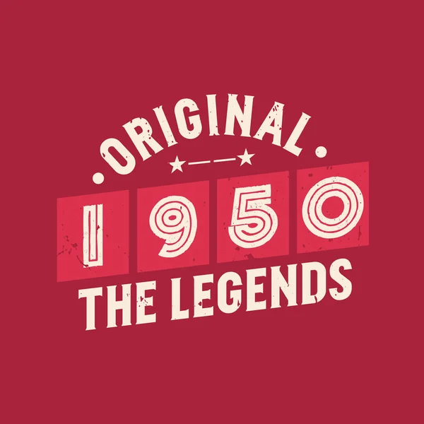Original 1950 Legends 1950 Vintage Retro Födelsedag — Stock vektor