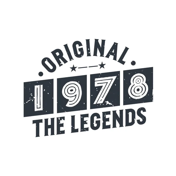 Geboren 1978 Vintage Retro Verjaardag Origineel 1978 Legends — Stockvector