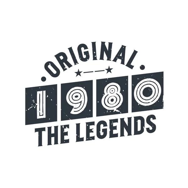 Lahir Pada 1980 Vintage Retro Birthday Original 1980 Legends - Stok Vektor