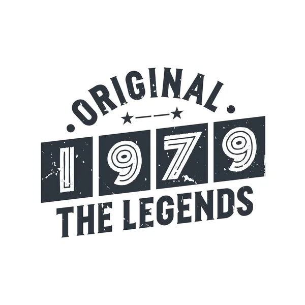 Geboren 1979 Vintage Retro Verjaardag Origineel 1979 Legends — Stockvector