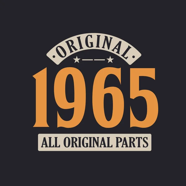 Origineel 1965 Alle Originele Delen 1965 Vintage Retro Verjaardag — Stockvector