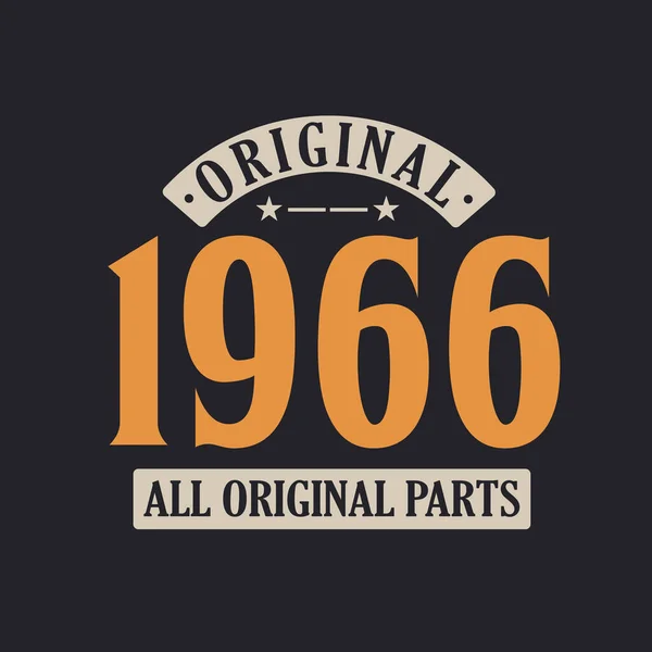 Origineel 1966 Alle Originele Delen 1966 Vintage Retro Verjaardag — Stockvector