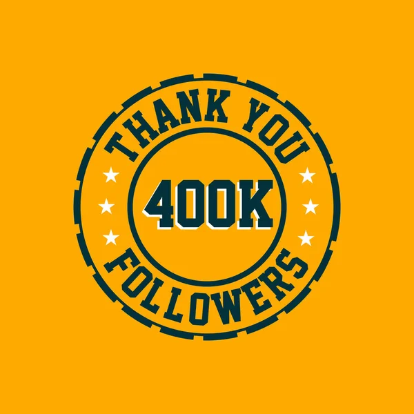 Thank You 400000 Followers Celebration Greeting Card 400K Social Followers — Stock Vector