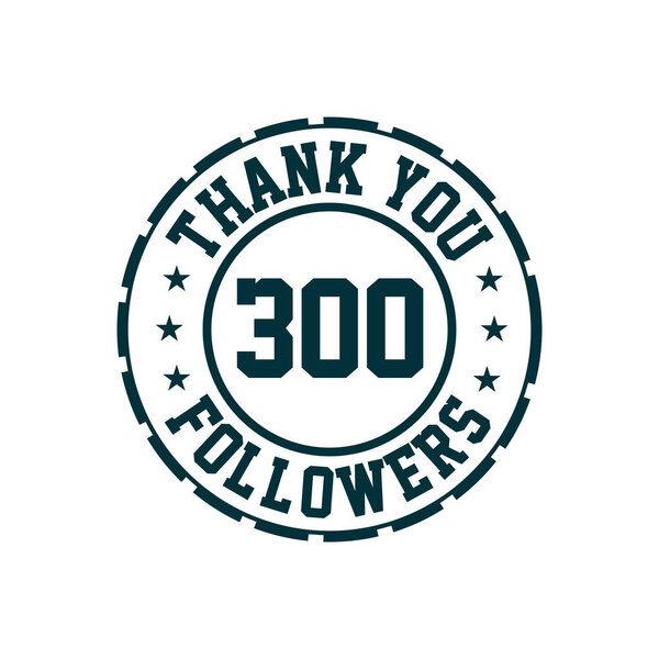 Thank you 300 Followers celebration, Greeting card for social media followers.