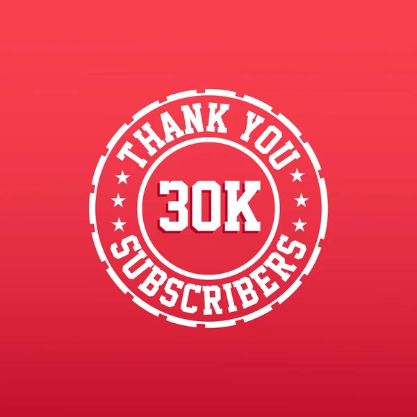 Thank You 30K Subscribers Celebration — Stock Vector