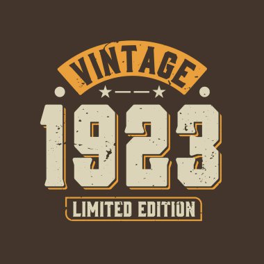 Vintage 1923 Limited Edition. 1923 Vintage Retro Doğum Günü