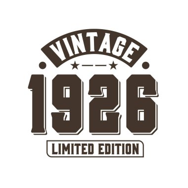 Doğum tarihi 1926 Vintage Retro Birthday, Vintage 1926 Limited EditionV