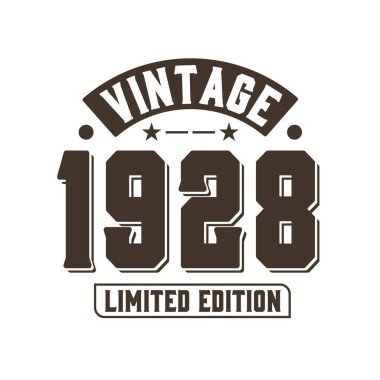 Doğum tarihi: 1928 Vintage Retro Birthday, Vintage 1928 Limited Edition