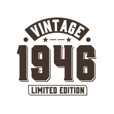 Doğum tarihi 1946 Vintage Retro Birthday, Vintage 1946 Limited Edition