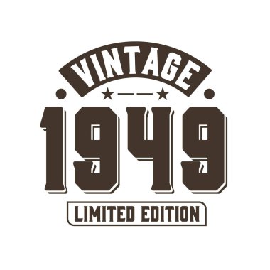 Doğum tarihi 1949 Vintage Retro Birthday, Vintage 1949 Limited Edition