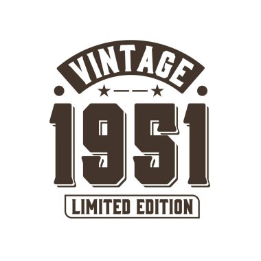 Doğum tarihi 1951 Vintage Retro Birthday, Vintage 1951 Limited Edition