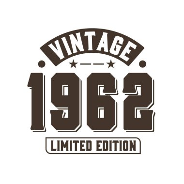 1962 Vintage Retro Birthday, Vintage 1962 Limited Edition