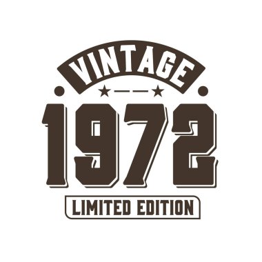 1972 'de doğdu Vintage Retro Birthday, Vintage 1972 Limited Edition