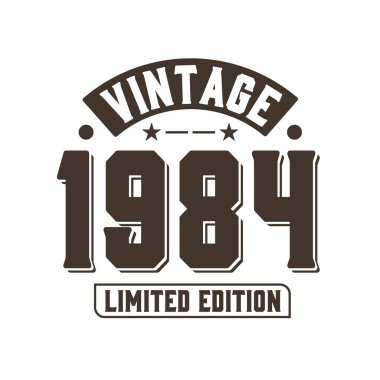 1984 Vintage Retro Birthday, 1984 Vintage 1984 Limited Editionborn 1984 Vintage Retro Birthday, Vintage 1984 Limited Edition