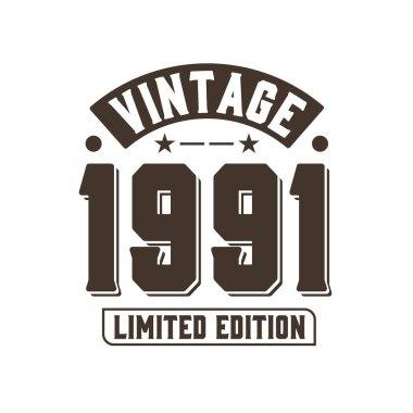 1991 'de doğdu Vintage Retro Birthday, Vintage 1991 Limited Edition