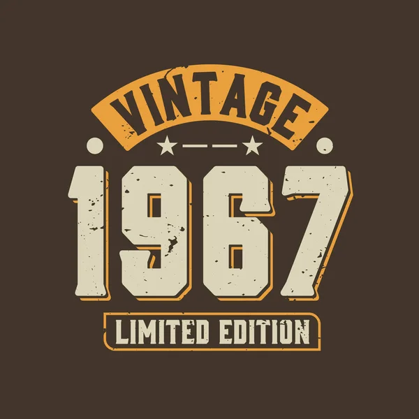 Vintage 1967 Edition Limitée 1967 Vintage Rétro Anniversaire — Image vectorielle