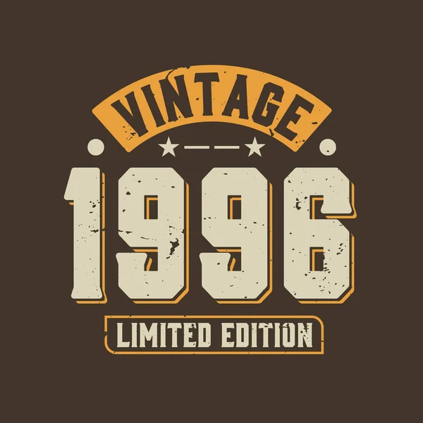 Vintage 1996 Edition Limitée 1996 Vintage Rétro Anniversaire — Image vectorielle