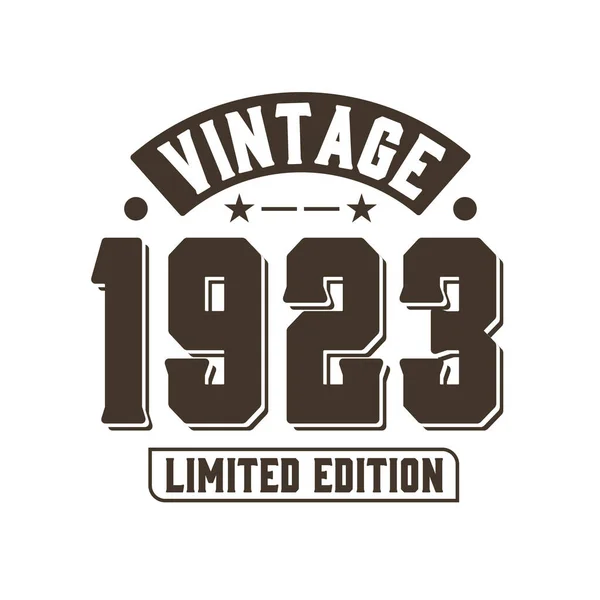 Born 1923 Vintage Retro Birthday Vintage 1923 Limited Edition — Stockvektor