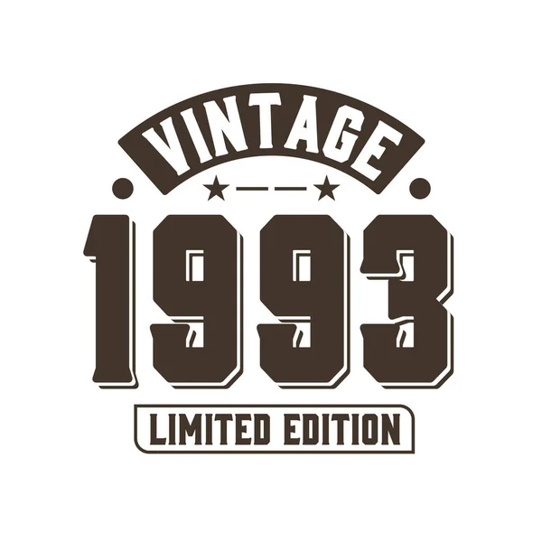 Born 1993 Vintage Retro Birthday Vintage 1993 Limited Edition — Stockvektor