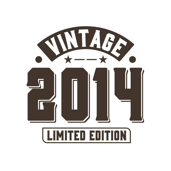 Born 2014 Vintage Retro Birthday Vintage 2014 Limited Edition — Stockvektor