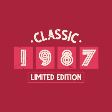 Klasik 1987 Limited Edition. 1987 Vintage Retro Doğum Günü