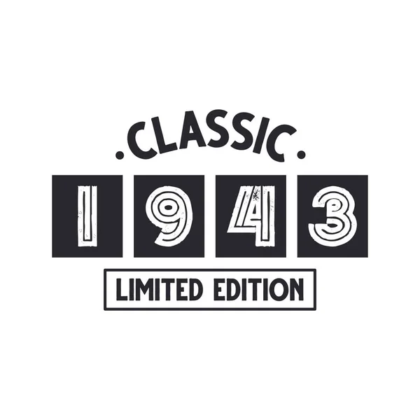 Born 1943 Vintage Retro Birthday Classic 1943 Limited Edition — ストックベクタ