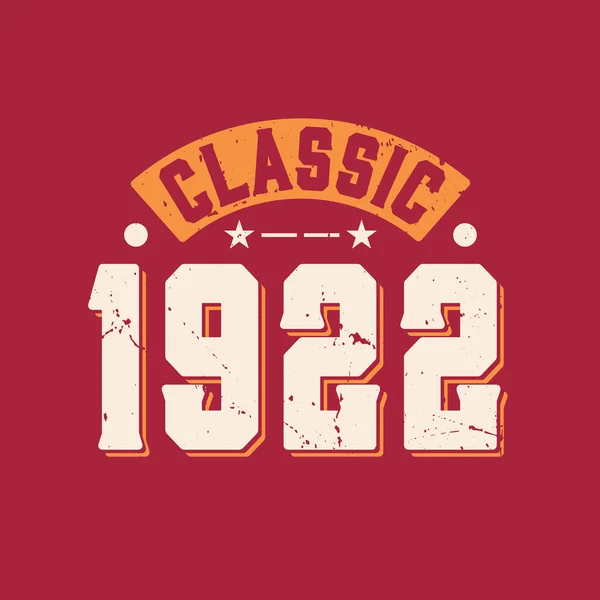 Clásico 1922 1922 Cumpleaños Retro Vintage — Archivo Imágenes Vectoriales