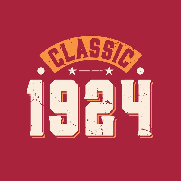 Clásico 1924 1924 Cumpleaños Retro Vintage — Archivo Imágenes Vectoriales