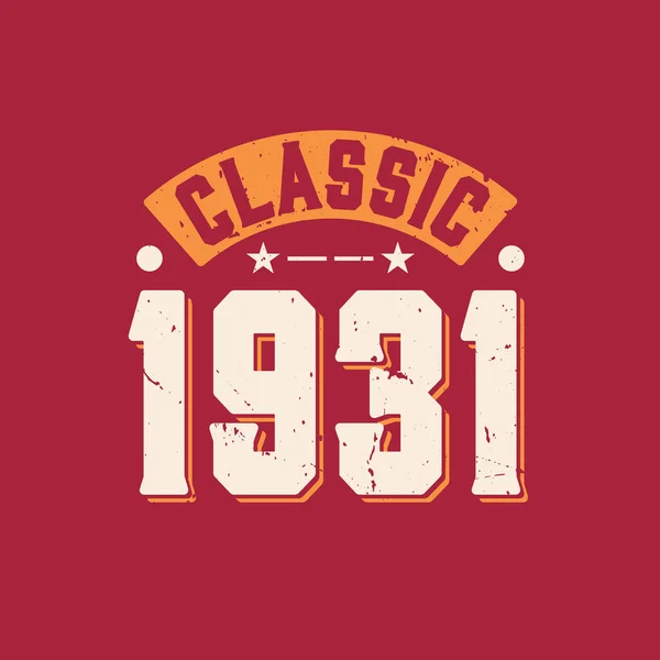Clásico 1931 1931 Cumpleaños Retro Vintage — Vector de stock
