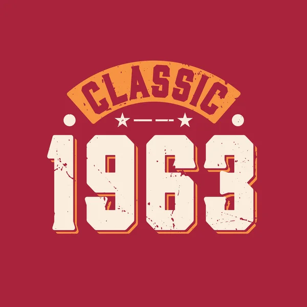 Classic 1963 1963 Vintage Retro Birthday — Stock vektor