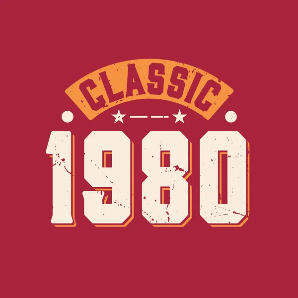 Classic 1980 1980 Vintage Retro Birthday —  Vetores de Stock