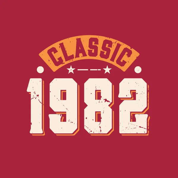 Classic 1982 1982 Vintage Retro Birthday —  Vetores de Stock