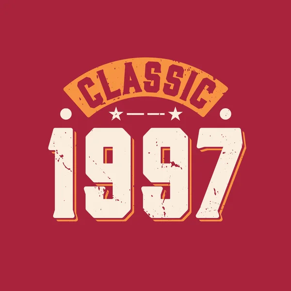 Classic 1997 1997 Vintage Retro Birthday —  Vetores de Stock
