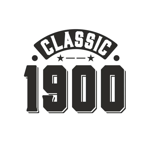 Född 1900 Vintage Retro Födelsedag Classic 1900 — Stock vektor