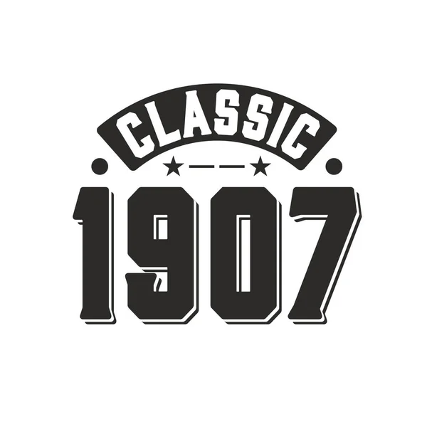 1907 Vintage Retro Anniversaire Classique 1907 — Image vectorielle