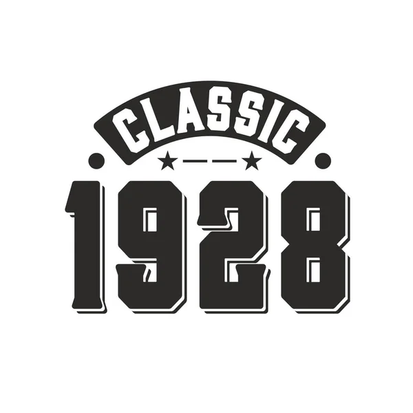 Born 1928 Vintage Retro Birthday Classic 1928 — стоковый вектор