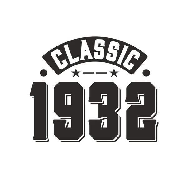 Lahir 1932 Ulang Tahun Vintage Retro Klasik 1932 - Stok Vektor