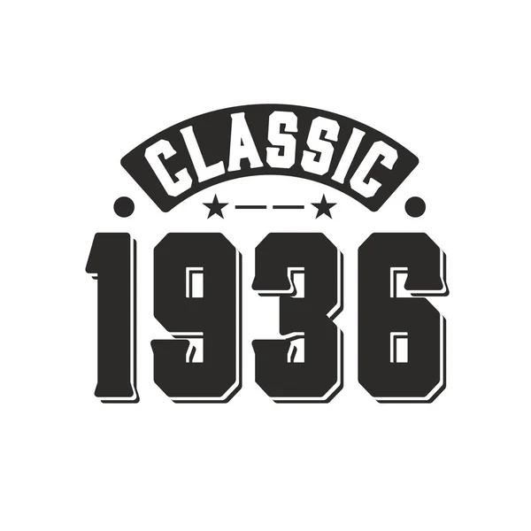 1936 Vintage Retro Anniversaire Classique 1936 — Image vectorielle