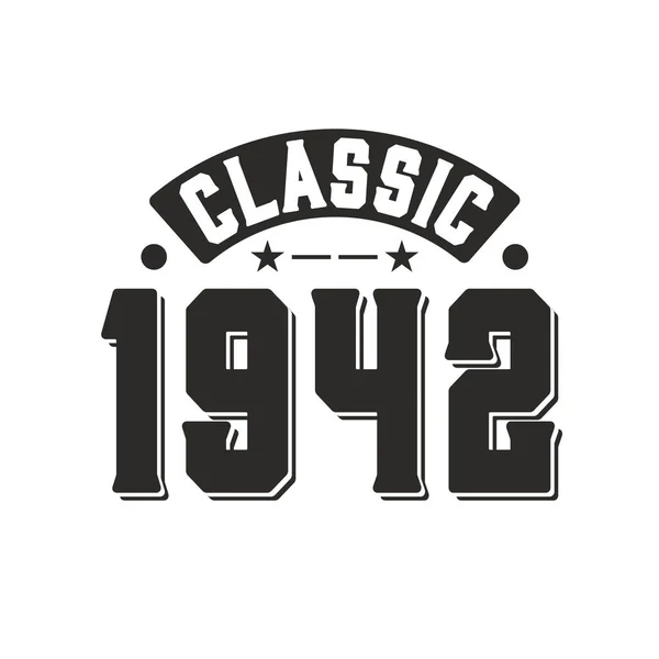 Nato Nel 1942 Vintage Retro Compleanno Classic 1942 — Vettoriale Stock