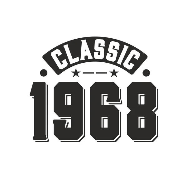 1968 Vintage Retro Anniversaire Classique 1968 — Image vectorielle