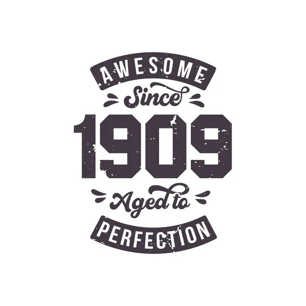 Born 1909 Awesome Retro Vintage Birthday Awesome 1909 Aged Perfection — Vetor de Stock