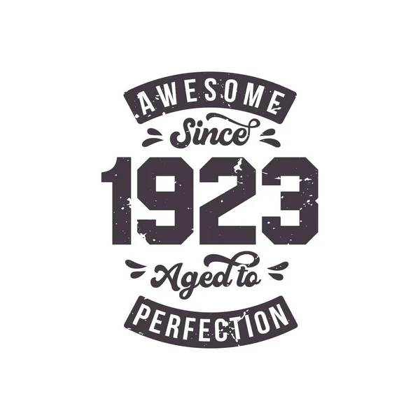 Born 1923 Awesome Retro Vintage Birthday Awesome 1923 Aged Perfection — ストックベクタ