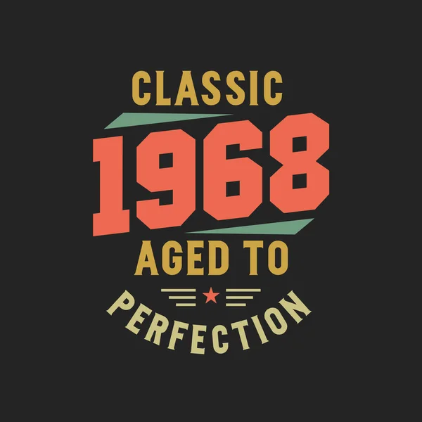 Classic 1968 Legends 1968 Vintage Retro Birthday — Stock Vector