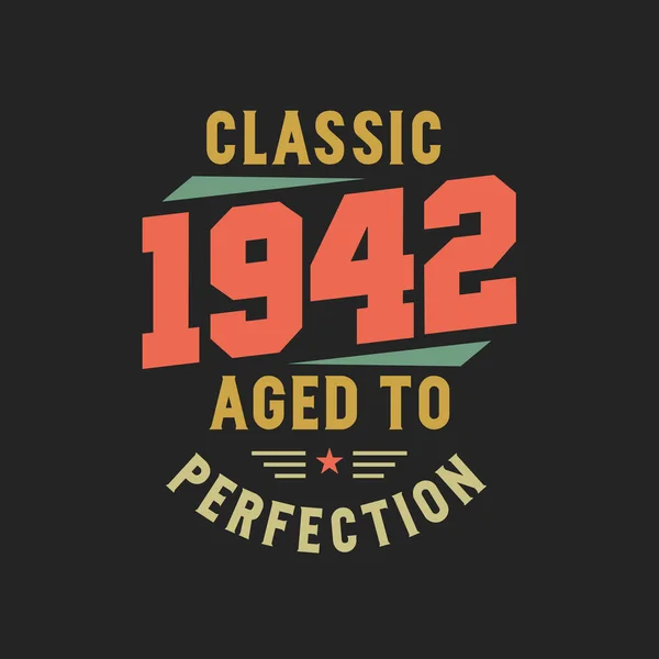 Classic 1942 Legends 1942 Vintage Retro Birthday — Stock Vector