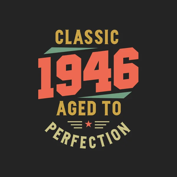 Classic 1946 Legends 1946 Vintage Retro Birthday — Stock Vector