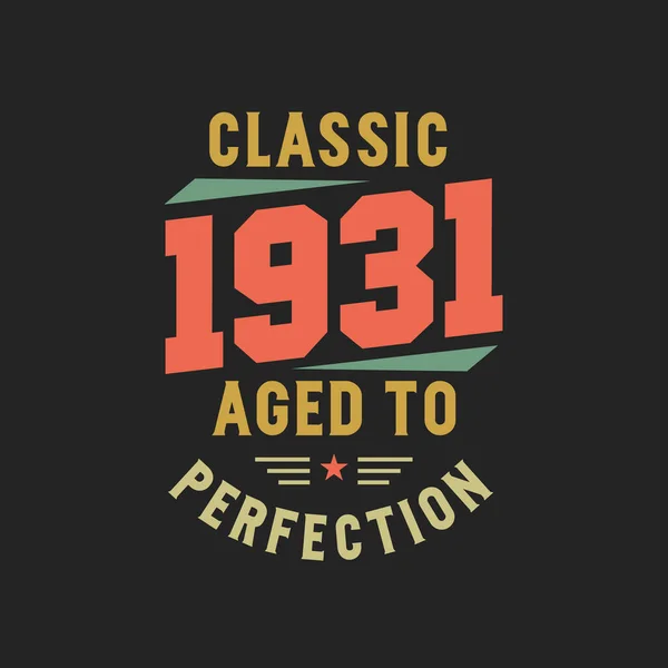 Classic 1931 Legends 1931 Vintage Retro Birthday — Stock Vector