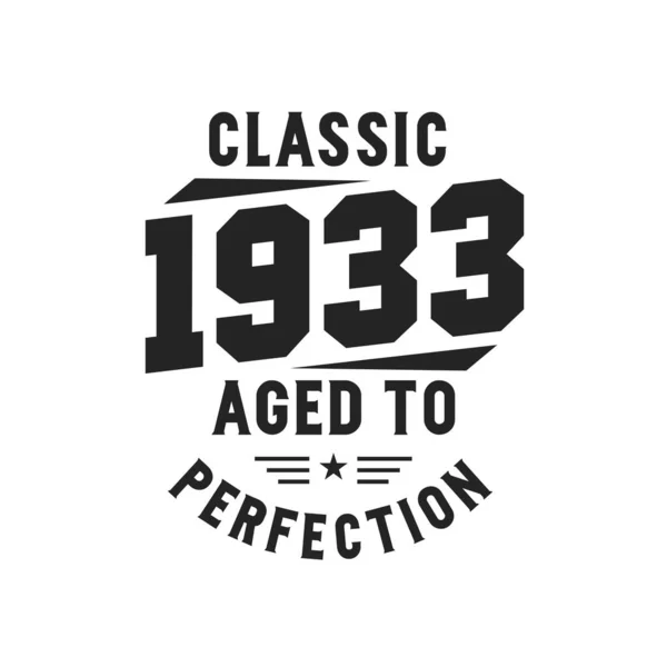 1933 Doğdu Vintage Retro Birthday Klasik 1933 Efsaneleri — Stok Vektör