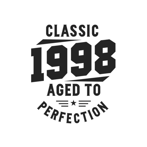 Born 1998 Vintage Retro Birthday Classic 1998 Legends — Stock Vector